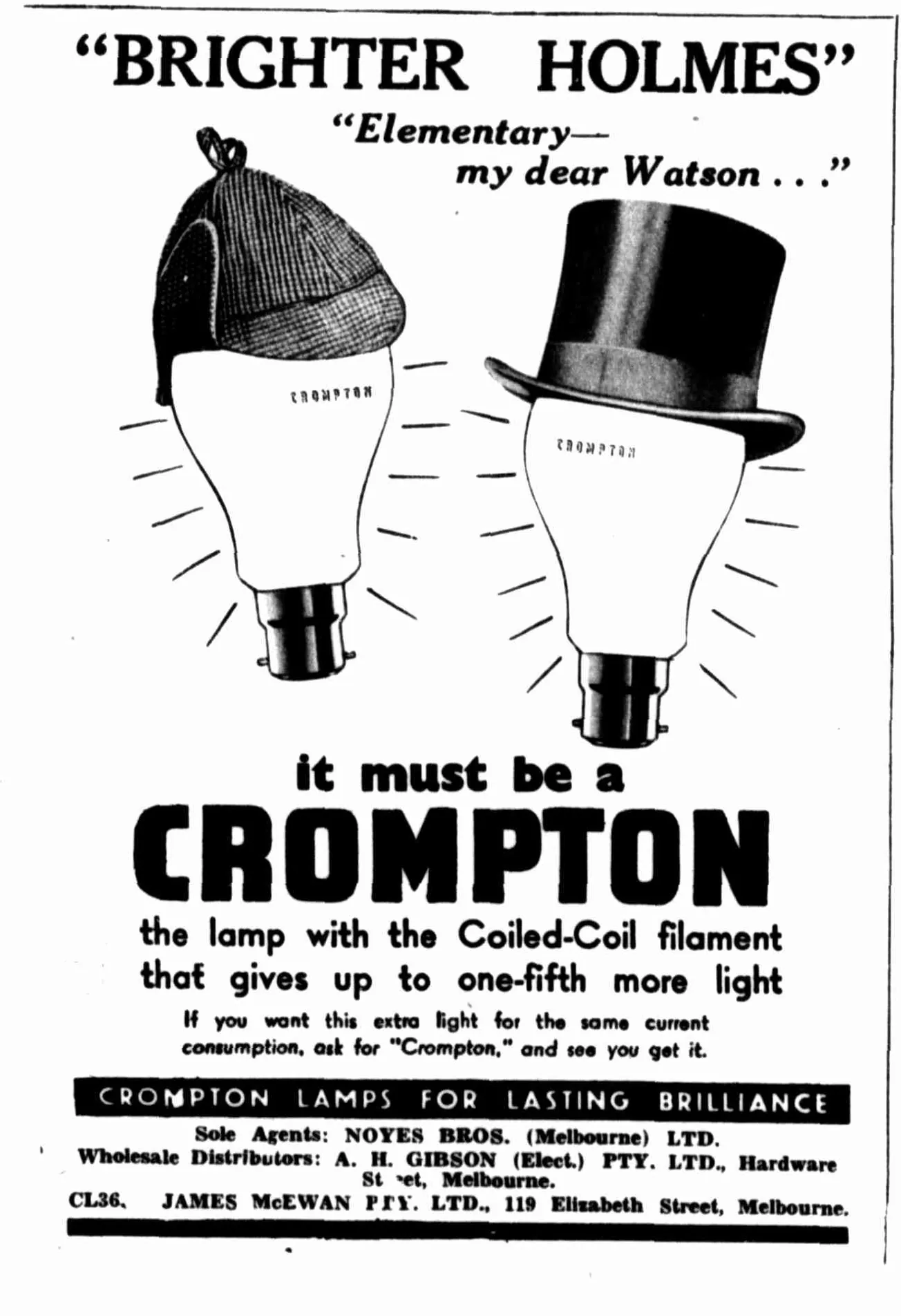 An advertisement: two electric light globes, one wearing a deerstalker and one a top hat, under “Brighter Holmes”, “Elementary—my dear Watson …”, “it must be a Crompton, the lamp with the coiled-coil filament that gives up to one-fifth more light”.