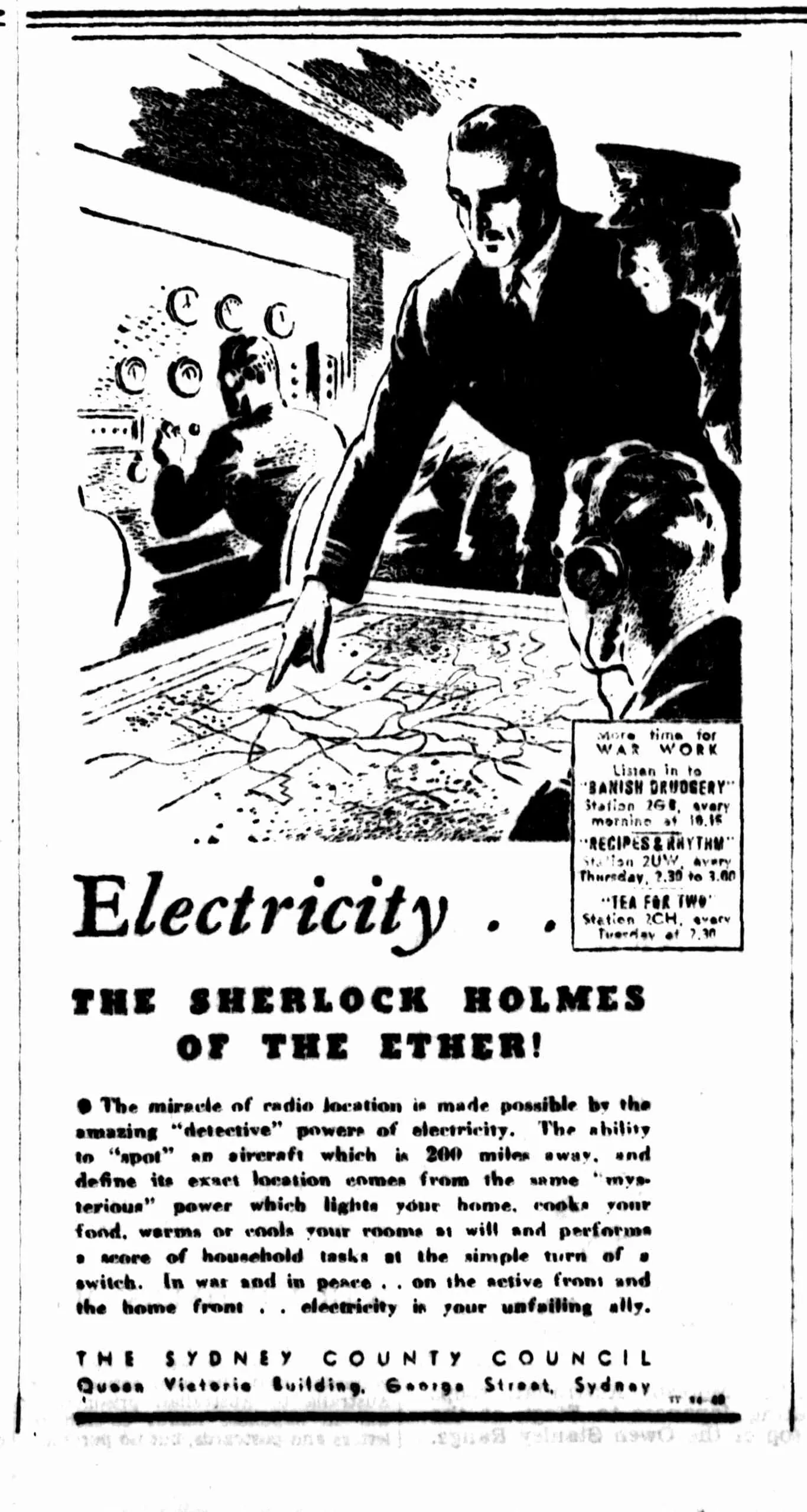 An advertisement: a drawing of men at a radar plotting table, then “Electricity . . the Sherlock Holmes of the ether!” and a column on “the miracle of radio location”, signed by the Sydney County Council, Queen Victoria Building, George Street.
